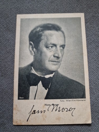 Hans moser autogramm autograph - moser,