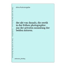 der akt von damals, die erotik