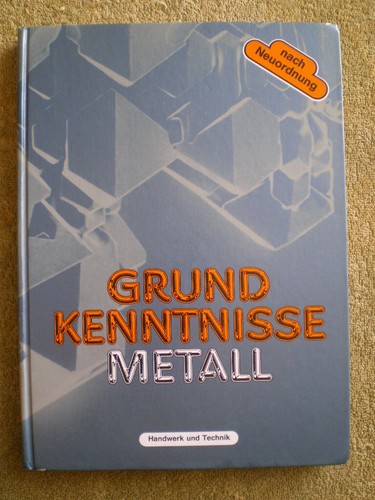 Grundkenntnisse metall stahl - metall,