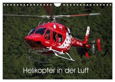 Helikopter in der Luft (Wandkalender 2026 DIN A4 quer), CALVENDO Monatskalender