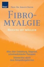 Fibromyalgie: Heilung ist