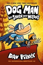 Dog Man 6 Das Jaulen der