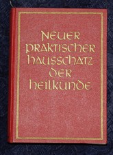 Neuer praktischer Hausschatz der Heilkunde von 1958