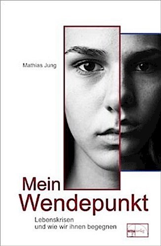 Mathias jung mein wendepunkt - mathias,