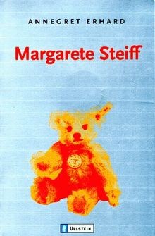 Margarete steiff von - steiff, erhard