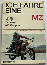Ich fahre eine MZ - TS 125 