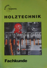 Fachkunde Holztechnik Tischler Schreiner Berufsschule Ausbildung