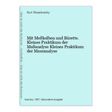 Mit Meßkolben und Bürette
