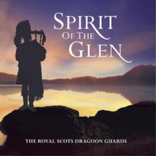 The Royal Scots Dragoon Guards Spirit of the Glen (CD) Album