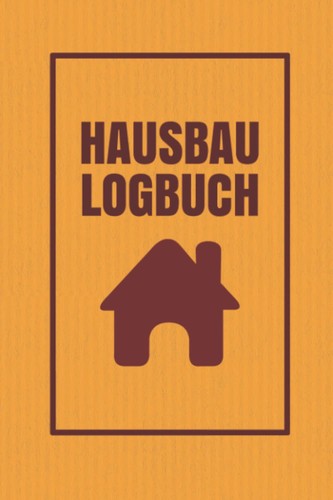 Bautagebuch logbuch - bautagebuch,
