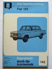 Fiat 125 und 125 S ab 1967, Reparaturanleitung 142