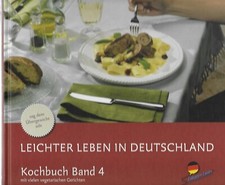 Leichter Leben in Deutschland Kochbuch Band 4 2009 auf 192 Seiten
