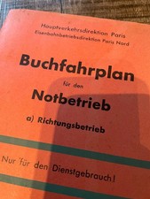 Buchfahrplan Notbetrieb HVD Paris 1943 Reichsbahn WK2 Westfront Versailles Le Ha