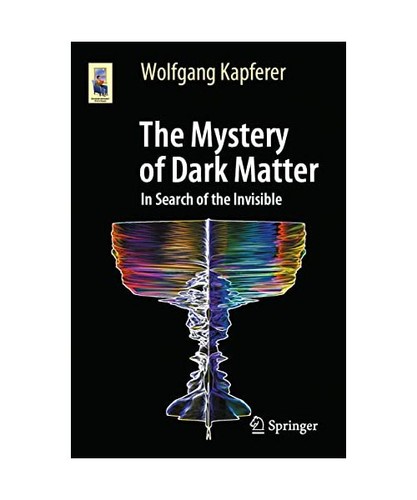 The mystery dark matter - the, in