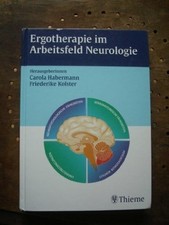 Ergotherapie im Arbeitsfeld Neurologie Buch Thieme