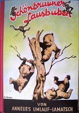Schönbrunner Lausbuben A. Umlauf-Lamatsch Bilderbuch Streiche Tierkinder 1963