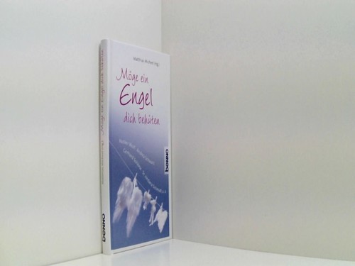 Möge ein engel dich behüten - engel,