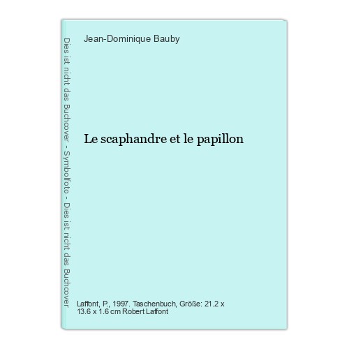 Scaphandre le papillon - le,