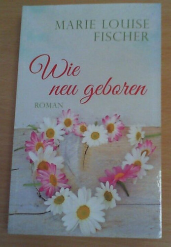 Marie louise fischer - fischer:, wie