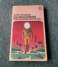 Carlos Castaneda - Eine andere Wirklichkeit / Neue Gespräche mit Don Juan