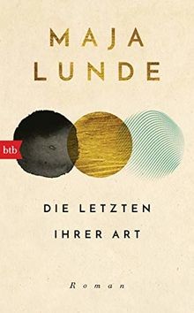 Die letzten ihrer art - letzten,