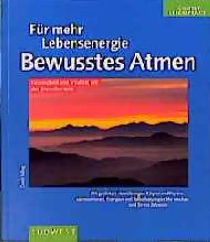 Mehr lebensenergie durch - mehr,