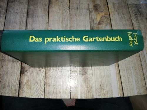 Das praktische gartenbuch - gartenbuch, von