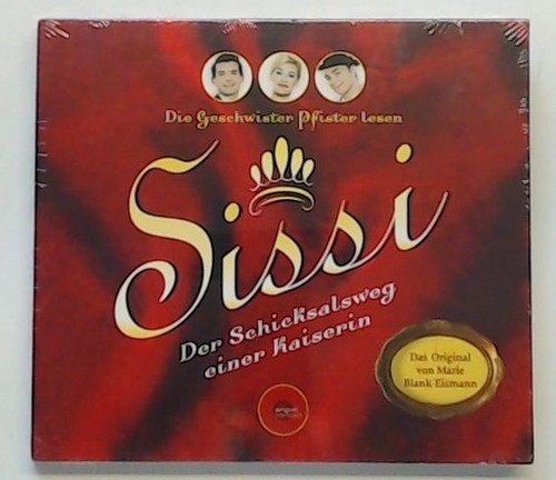 Sissi der schicksalsweg einer - der,