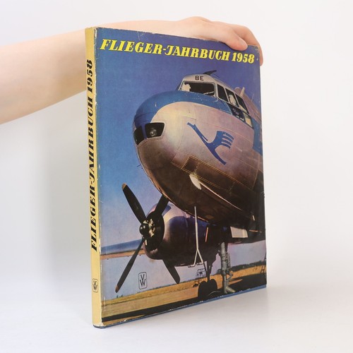 Flieger jahrbuch 1958 - flieger-jahrbuch, 1958 