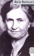Maria Montessori. Mit