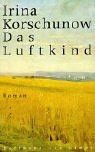 Das luftkind von irina - das,