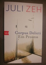 Corpus Delicti von Juli Zeh