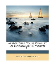 Abrégé D'un Cours Complet De