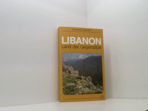 Libanon land der gegensätze - libanon.,