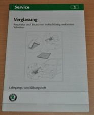 SKODA Verglasung Reparatur von Scheiben Lehrgangsheft Übungsheft Service 2  