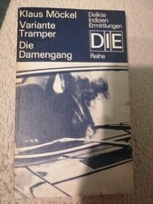 K. Möckel - Variante Tramper / Die Damengang - DIE Reihe Delikte Indizien Ermitt