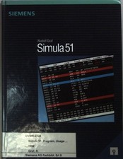 Simula 51 : program, usage, application examples. Graf, Rudolf: