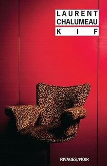 Kif von chalumeau laurent - von, chalumeau,
