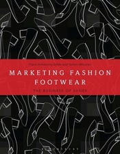 Marketing Fashion Footwear: The Business of Shoes by Tamsin McLaren (English) Pa