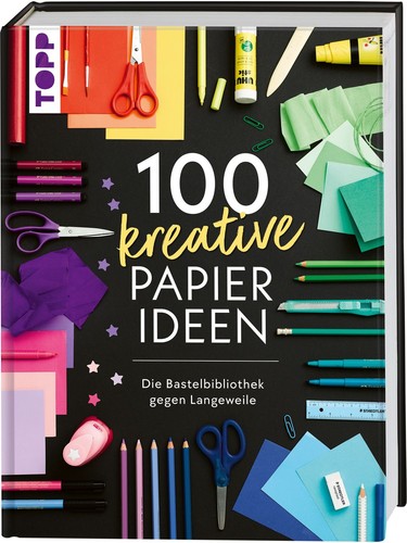 100 kreative papierideen - 100,