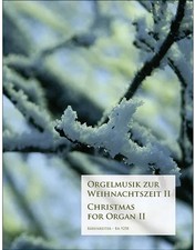 Orgelmusik zur Weihnachtszeit Bd. 2 - PORTOFREI  VOM MUSIKFACHHÄNDLER