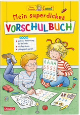 Conni Gelbe Reihe (Beschäftigungsbuch): Mein superdickes Vorschulbuch: Kinderbes