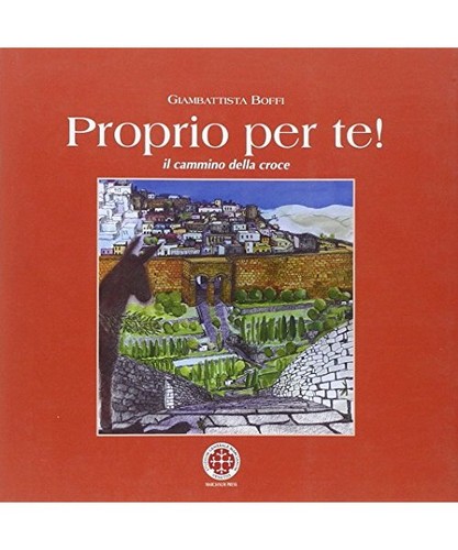 Proprio per il - per, cammino