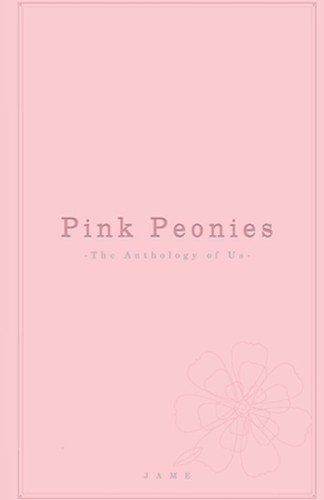 Pink peonies the anthology of - pink,