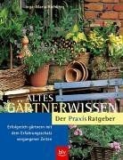 Altes gärtnerwissen der - altes, –