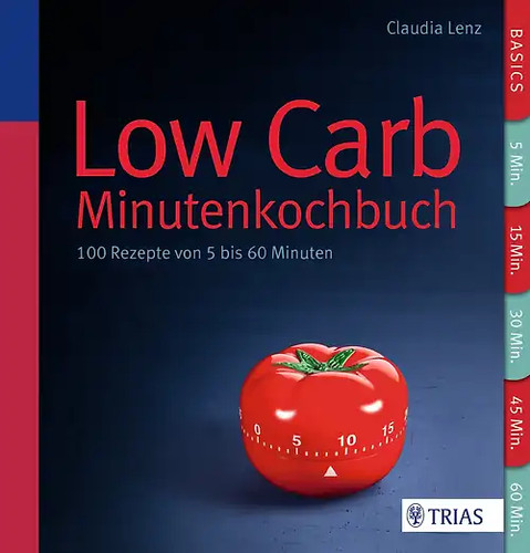 Low carb minutenkochbuch - carb,