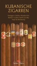 Kubanische Zigarren. Partagas, Cohiba, Montecristo, Bolivar, Cuaba, Saint Luis R