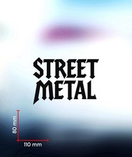 Street Metal Vinyl Aufkleber