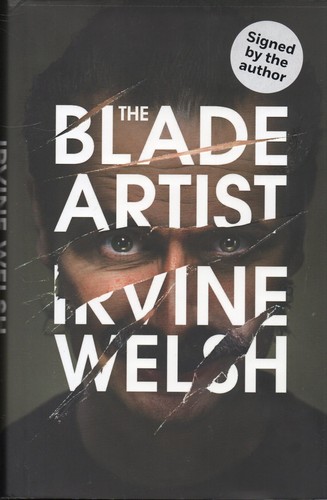 Irvine welsh signed the blade - the,