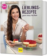 Sallys Lieblingsrezepte - ganz easy backen